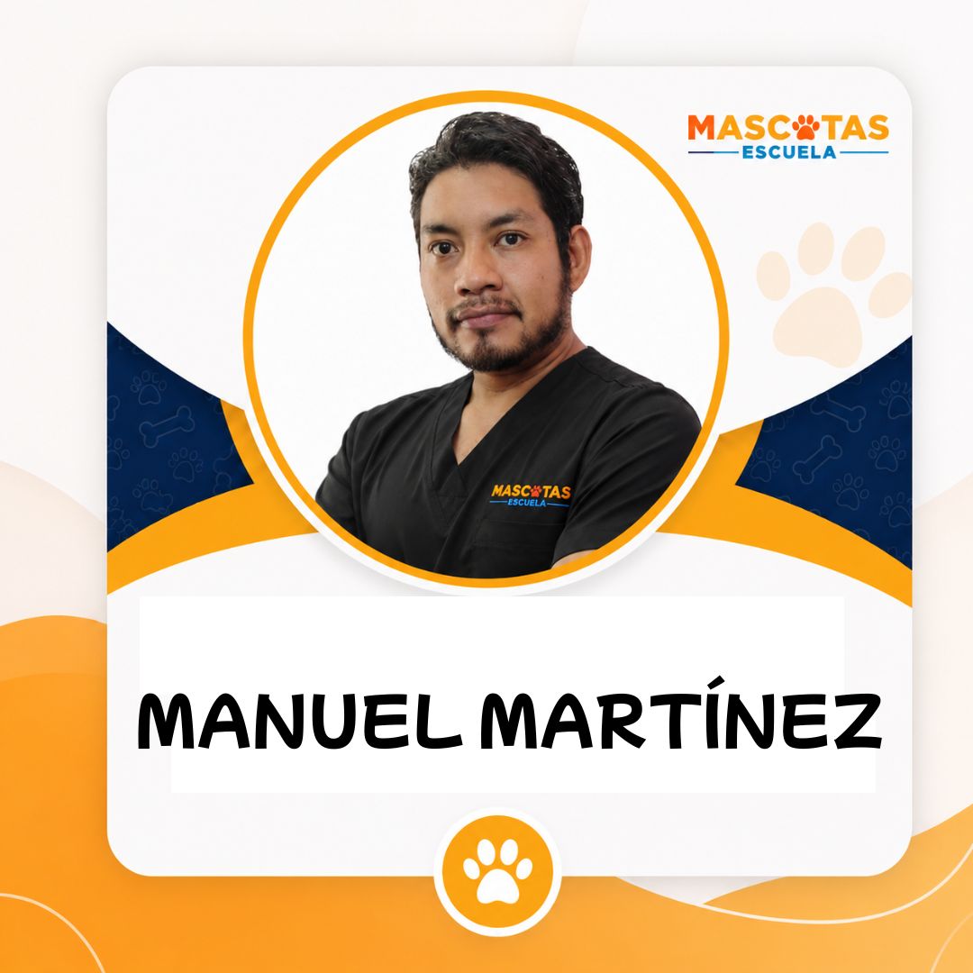 Manuel Martínez – Docente Escuela de Mascotas